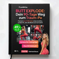 Butt Explode: Dein 90-Tage Weg zum Traum-Po